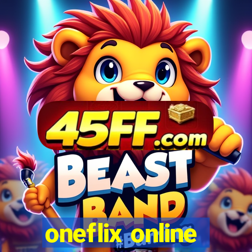 oneflix online